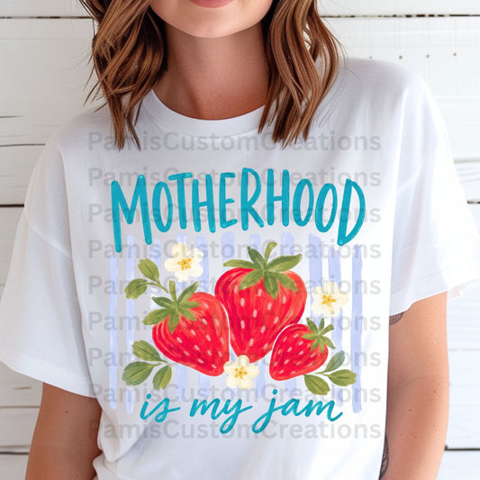 "Motherhood Is My Jam" Graphic Tee