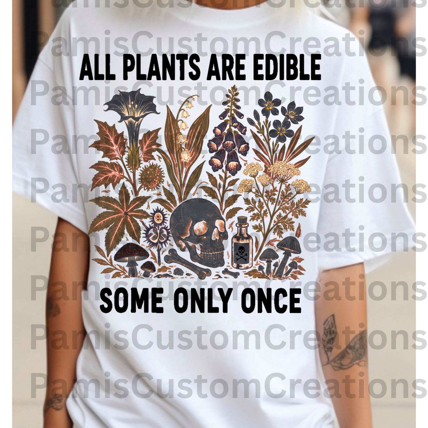 "All Plants Are Edible" Graphic Tee