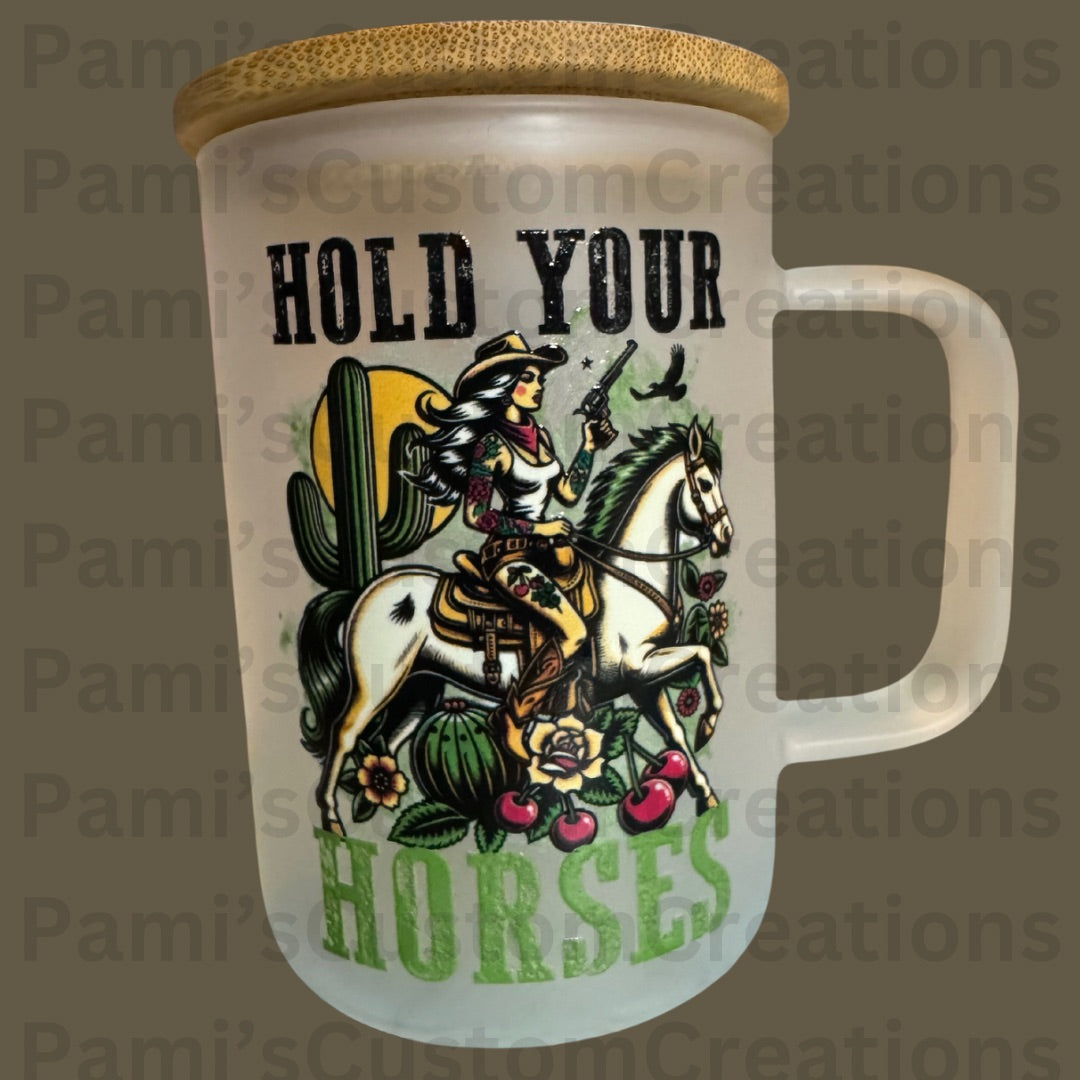 Hold Your Horses Glass